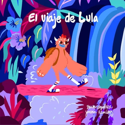 Portada del libro El viaje de Lula por Laura Aguilera