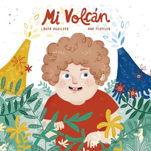 Portada del libro Mi Volcán por Laura Aguilera
