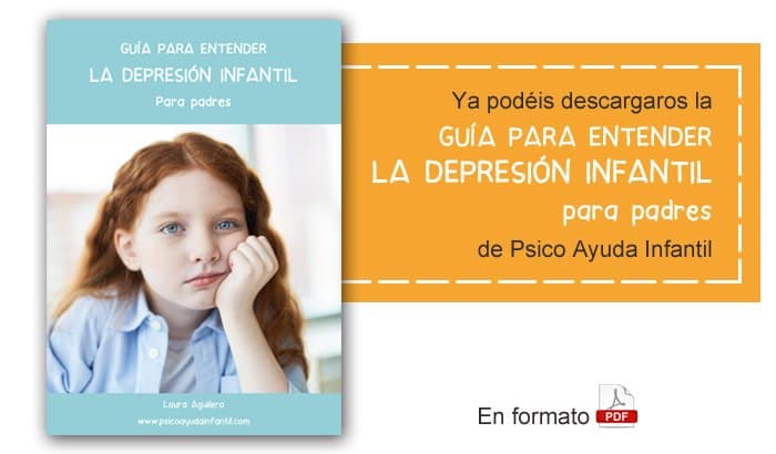 Psico Ayuda Infantil - Guía para entender la Depresión infantil
